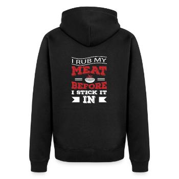 I rub my Meat before i stick it in - Unisex Premium Organic Zip Hoodie - black - Back - Nico (187cm)