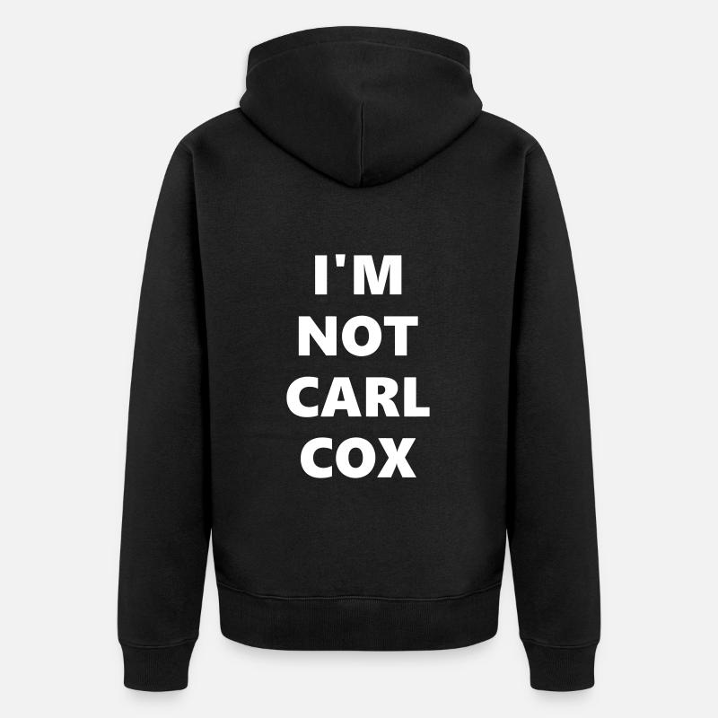 I'M NOT CARL COX - Veste à capuche bio Premium Unisexe - noir