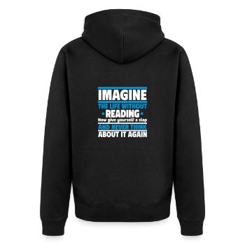 Imaginez une vie sans lire - Veste à capuche bio Premium Unisexe - noir - Dos - Nico (187cm)