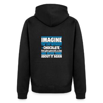Stell dir ein Leben ohne Schokolade vor - Unisex Premium Bio Zip Hoodie - Schwarz - Hinten - Nico (187cm)