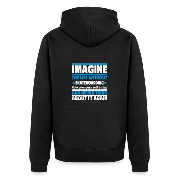 Stell dir ein Leben ohne Skateboard vor - Unisex Premium Bio Zip Hoodie - Schwarz - Hinten - Nico (187cm)