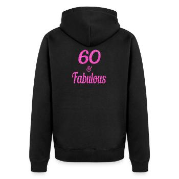 60th birthday 60 and Fabulous 1959 - Unisex Premium Organic Zip Hoodie - black - Back - Nico (187cm)