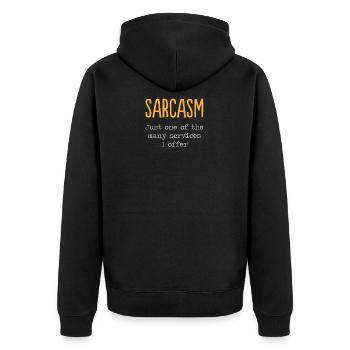 Sarkasmus Witzige Lustiger Spruch Geschenk Idee - Unisex Premium Bio Zip Hoodie - Schwarz - Hinten - Nico (187cm)