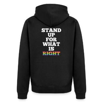 Pride Month LGBTQ - Stand Up For What is Right - Unisex Premium Organic Zip Hoodie - black - Back - Nico (187cm)