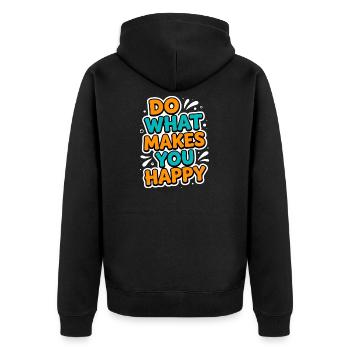Do What Makes You Happy – Motivational T-Shirt - Unisex Premium Organic Zip Hoodie - black - Back - Nico (187cm)