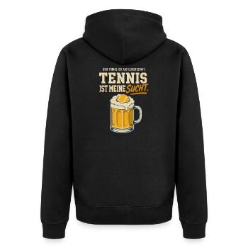 Tennis ist meine Sucht Bier Spruch Lustig - Unisex Premium Bio Zip Hoodie - Schwarz - Hinten - Nico (187cm)