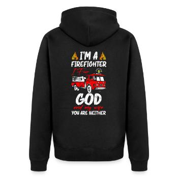 I m A Firefighter I Fear God And My Wife Fire - Unisex Premium Organic Zip Hoodie - black - Back - Nico (187cm)