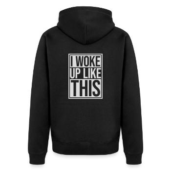woke up like this - Unisex Premium Organic Zip Hoodie - black - Back - Nico (187cm)