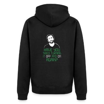 have you tried turning it off and on again - Unisex Premium Organic Zip Hoodie - black - Back - Nico (187cm)