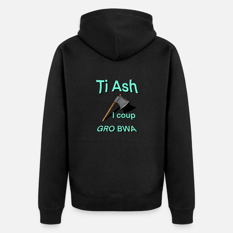 Ti ash i coup gro bwa proverbe creole 974 - Veste à capuche bio Premium Unisexe - noir