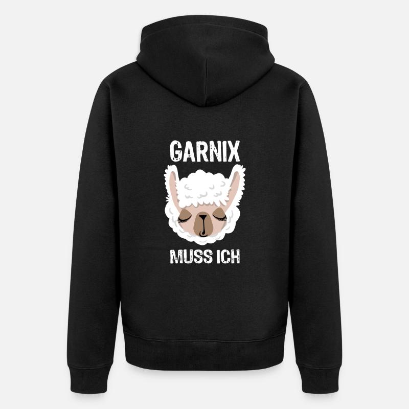 Garnix muss ich - Lama - Spruch - Unisex Premium Bio Zip Hoodie - Schwarz