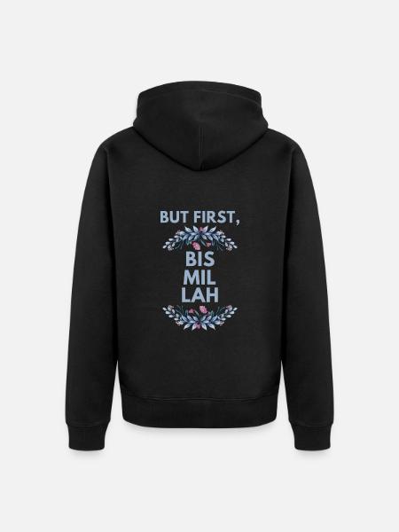 Bismillah Islam Religion Muslim - Unisex Premium Organic Zip Hoodie - black