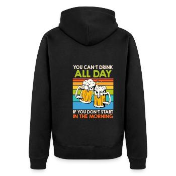 You cant drink all day Bier Biertrinker - Unisex Premium Bio Zip Hoodie - Schwarz - Hinten - Nico (187cm)