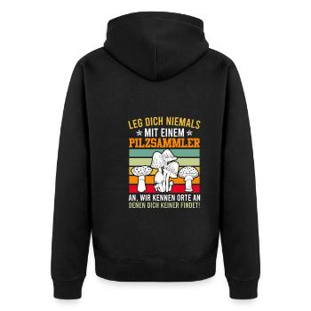 Leg dich nie mit einem Pilzsammler an - Unisex Premium Bio Zip Hoodie - Schwarz - Hinten - Nico (187cm)