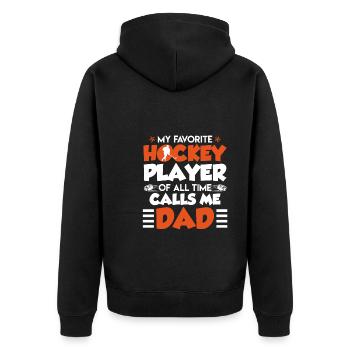 Favorite Hockey Player calls me Dad - Unisex Premium Organic Zip Hoodie - black - Back - Nico (187cm)