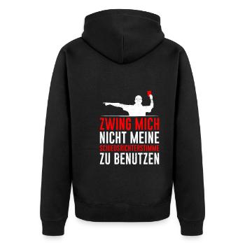 Zwing mich nicht meine Schiedsrichter Stimme - Unisex Premium Bio Zip Hoodie - Schwarz - Hinten - Nico (187cm)