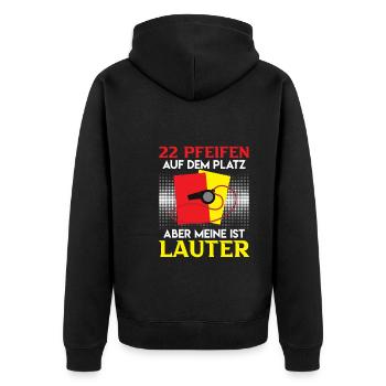 22 Pfeifen aber meine ist lauter - Unisex Premium Bio Zip Hoodie - Schwarz - Hinten - Nico (187cm)
