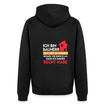 Bauherr hat immer Recht Richtfest Eigenheim - Unisex Premium Bio Zip Hoodie - Schwarz - Hinten - Nico (187cm)