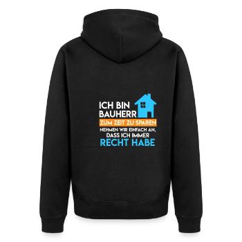 Bauherr hat immer Recht Richtfest Eigenheim - Unisex Premium Bio Zip Hoodie - Schwarz - Hinten - Nico (187cm)