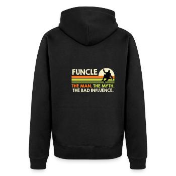Funcle the Man the Myth the Bad Influence - Unisex Premium Organic Zip Hoodie - black - Back - Nico (187cm)