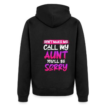 Vorsicht ich rufe meine Tante Beste Tante - Unisex Premium Bio Zip Hoodie - Schwarz - Hinten - Nico (187cm)