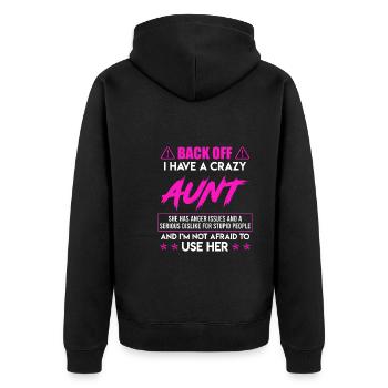 Caution I have a crazy aunt Super aunt - Unisex Premium Organic Zip Hoodie - black - Back - Nico (187cm)