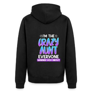 Attention Famille Je suis la tante folle - Veste à capuche bio Premium Unisexe - noir - Dos - Nico (187cm)