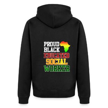 Africa Education I am a proud social worker - Unisex Premium Organic Zip Hoodie - black - Back - Nico (187cm)