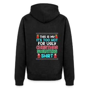 Too hot for Christmas Sweaters Ugly Christmas - Unisex Premium Bio Zip Hoodie - Schwarz - Hinten - Nico (187cm)
