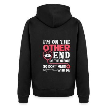I'm on the other end needle nurse - Unisex Premium Organic Zip Hoodie - black - Back - Nico (187cm)