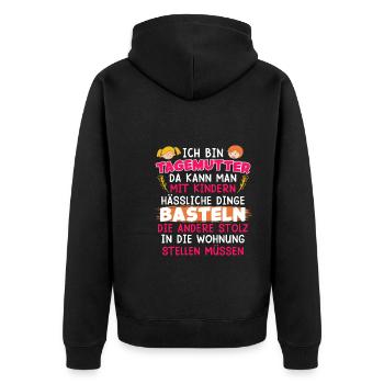 Ich kann hässliche Dinge basteln Tagesmutter - Unisex Premium Bio Zip Hoodie - Schwarz - Hinten - Nico (187cm)