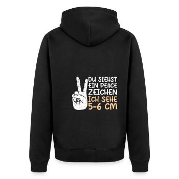 Du siehst ein Peace ich sehe 5-6 cm Hebamme - Unisex Premium Bio Zip Hoodie - Schwarz - Hinten - Nico (187cm)