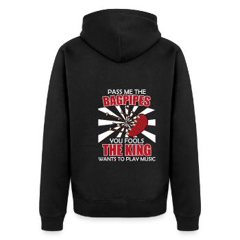 King wants to make music hands me the bagpipes - Unisex Premium Organic Zip Hoodie - black - Back - Nico (187cm)