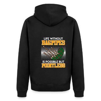 Possible but pointless Life without bagpipes - Unisex Premium Organic Zip Hoodie - black - Back - Nico (187cm)