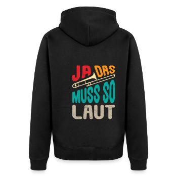 Musiker Trompeter Ja das muss so laut Posaune - Unisex Premium Bio Zip Hoodie - Schwarz - Hinten - Nico (187cm)