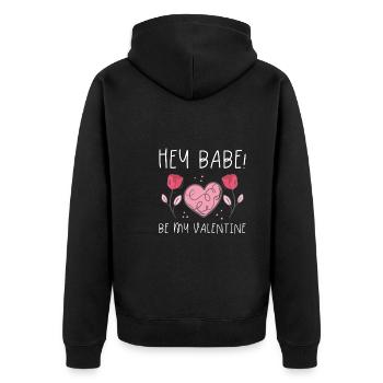 Hey Babe, Sei Mein Valentinsgruß - Unisex Premium Bio Zip Hoodie - Schwarz - Hinten - Nico (187cm)