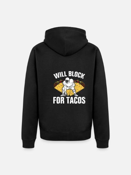 Will block for tacos - Unisex Premium Organic Zip Hoodie - black