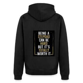 Stiefvater Zu Sein Kann Hart Sein - Unisex Premium Bio Zip Hoodie - Schwarz - Hinten - Nico (187cm)