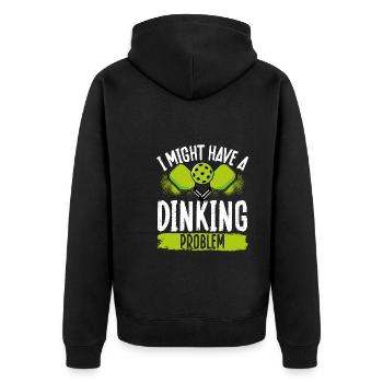 I might have a dink problem - Unisex Premium Organic Zip Hoodie - black - Back - Nico (187cm)