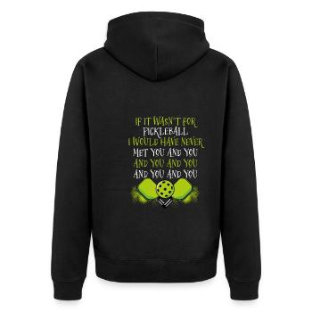 Si ce n’était pas pour le pickleball - Veste à capuche bio Premium Unisexe - noir - Dos - Nico (187cm)