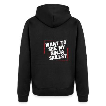 Voulez-vous voir mes compétences de ninja? - Veste à capuche bio Premium Unisexe - noir - Dos - Nico (187cm)