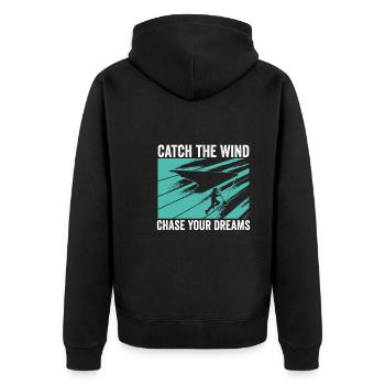 Fangen Sie Den Wind Ein, Jagen Sie Ihren - Unisex Premium Bio Zip Hoodie - Schwarz - Hinten - Nico (187cm)