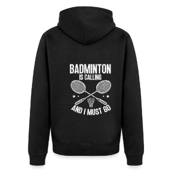 Le badminton appelle, je dois y aller - Veste à capuche bio Premium Unisexe - noir - Dos - Nico (187cm)