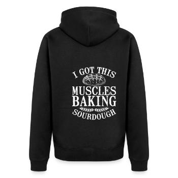 I've got these muscles from the sourdough - Unisex Premium Organic Zip Hoodie - black - Back - Nico (187cm)