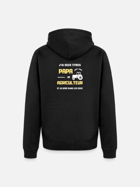 t shirt papa agriculteur humour agricole homme - Veste à capuche bio Premium Unisexe - noir