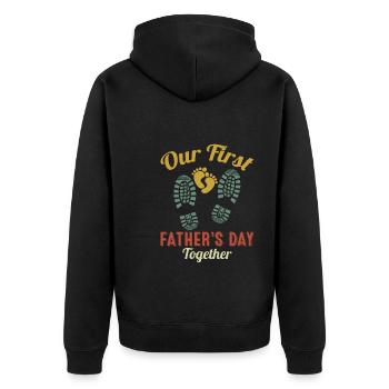 Our First Fathers Day Together Matching - Unisex Premium Organic Zip Hoodie - black - Back - Nico (187cm)
