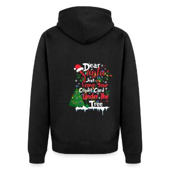 Dear Santa Just Leave Your Card Under The Tree - Unisex Premium Organic Zip Hoodie - black - Back - Nico (187cm)