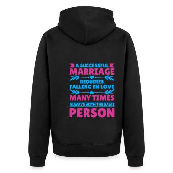 Valentines Day A Successful Marriage Love Saying - Unisex Premium Organic Zip Hoodie - black - Back - Nico (187cm)