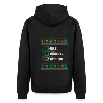 Nice Naughty Redhead Funny Christmas List Santa - Unisex Premium Organic Zip Hoodie - black - Back - Nico (187cm)