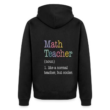 Math Teacher Like a Normal Teacher But Cooler - Unisex Premium Bio Zip Hoodie - Schwarz - Hinten - Nico (187cm)